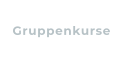 Gruppenkurse
